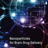 Nanoparticles for Brain Drug Delivery (Original PDF)