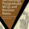 Dermatology Postgraduate MCQs and Revision Notes (MasterPass Series) Original PDF 2017