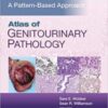 Atlas of Genitourinary Pathology: A Pattern Based Approach  