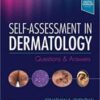 Self-Assessment in Dermatology: Questions and Answers original pdf