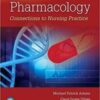 Pharmacology: Connections to Nursing Practice, 4ed (Original PDF)
