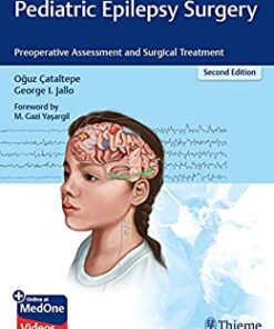 Pediatric Epilepsy Surgery: Preoperative Assessment and Surgical Treatment, 2nd Edition (EPUB)