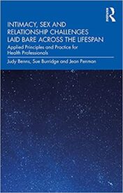 Intimacy, Sex and Relationship Challenges Laid Bare Across the Lifespan: Applied Principles and Practice for Health Professionals (Original PDF)
