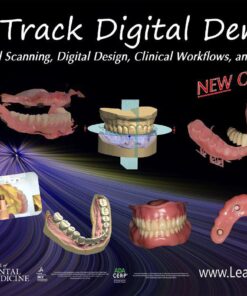 Step-by-Step Digital Dentures For the Dentist and Technician – Scanners, Software, Lab Techniques, and More! (CME VIDEOS)