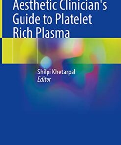 Aesthetic Clinician’s Guide to Platelet Rich Plasma (Original PDF from Publisher)