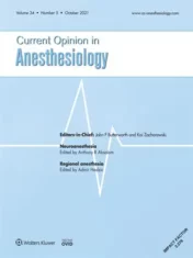 Current Opinion in Anesthesiology full archives 2021 True pdf Current Opinion in Anesthesiology full archives 2021 True pdf