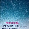 Practical Psychiatric Epidemiology, 2nd Edition (Original PDF)