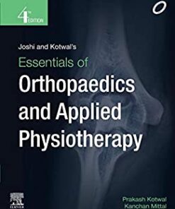 Joshi and Kotwal’s Essentials of Orthopedics and Applied Physiotherapy, 4th edition (Original PDF from Publisher)