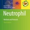 Neutrophil Methods and Protocols 2020 ORIGINAL PDF Neutrophil Methods and Protocols 2020 ORIGINAL PDF