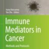 Immune Mediators in Cancer Methods and Protocols 2020 ORIGINAL PDF