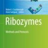 Ribozymes Methods and Protocols 2021 ORIGINAL PDF Ribozymes Methods and Protocols 2021 ORIGINAL PDF