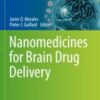 Nanomedicines for Brain Drug Delivery 2021 Original pdf