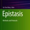Epistasis Methods and Protocols 2021 ORIGINAL PDF Epistasis Methods and Protocols 2021 ORIGINAL PDF