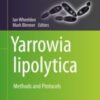 Yarrowia lipolytica Methods and Protocols 2021 ORIGINAL PDF Yarrowia lipolytica Methods and Protocols 2021 ORIGINAL PDF
