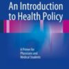 An Introduction to Health Policy(ORIGINAL PDF)