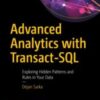 Advanced Analytics with Transact-SQL Exploring Hidden Patterns and Rules in Your Data 2021 Original pdf