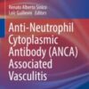 Anti-Neutrophil Cytoplasmic Antibody (ANCA) Associated Vasculitis 2020 ORIGINAL PDF Anti-Neutrophil Cytoplasmic Antibody (ANCA) Associated Vasculitis 2020 ORIGINAL PDF