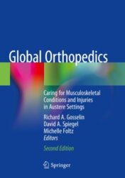 Global Orthopedics Caring for Musculoskeletal Conditions and Injuries in Austere Settings 2020 Original pdf