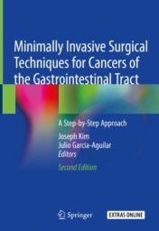 Minimally Invasive Surgical Techniques for Cancers of the Gastrointestinal Tract A Step-by-Step Approach 2020 Original pdf