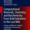 Computational Materials, Chemistry, and Biochemistry: From Bold Initiatives to the Last Mile In Honor of William A. Goddard’s Contributions to Science and Engineering 2021  Original pdf