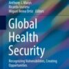 Global Health Security Recognizing Vulnerabilities, Creating Opportunities 2020 ORIGINAL PDF