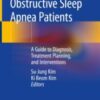 Orthodontics in Obstructive Sleep Apnea Patients A Guide to Diagnosis, Treatment Planning, and Interventions 2020 ORIGINAL PDF