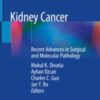Kidney Cancer Recent Advances in Surgical and Molecular Pathology 2020 Original pdf
