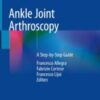 Ankle Joint Arthroscopy A Step-by-Step Guide 2020 Original pdf Ankle Joint Arthroscopy A Step-by-Step Guide 2020 Original pdf