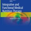 Integrative and Functional Medical Nutrition Therapy Principles and Practices 2020 Original pdf