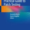 Practical Guide to Patch Testing 2020 ORIGINAL PDF