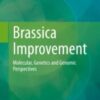 Brassica Improvement Molecular, Genetics and Genomic Perspectives 2020 Original pdf