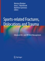 Sports-related Fractures, Dislocations and Trauma Advanced On- and Off-field Management 2020 Original pdf