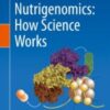 Nutrigenomics: How Science Works 2020 Original pdf