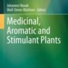Medicinal, Aromatic and Stimulant Plants 2020 Original pdf+videos