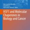 HSF1 and Molecular Chaperones in Biology and Cancer 2020 ORIGINAL PDF