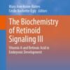 The Biochemistry of Retinoid Signaling III Vitamin A and Retinoic Acid in Embryonic Development 2020 Original pdf