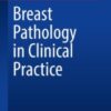 Breast Pathology in Clinical Practice 2020 ORIGINAL PDF