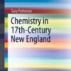 Chemistry in 17th-Century New England 2020 Original pdf Chemistry in 17th-Century New England 2020 Original pdf