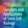 Concepts and Applications of Stem Cell Biology A Guide for Students 2020 ORIGINAL PDF