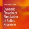 Dynamic Flowsheet Simulation of Solids Processes 2021 Original pdf