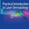 Practical Introduction to Laser Dermatology 2020 ORIGINAL PDF