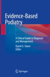 Evidence-Based Podiatry A Clinical Guide to Diagnosis and Management 2020 Original pdf Evidence-Based Podiatry A Clinical Guide to Diagnosis and Management 2020 Original pdf