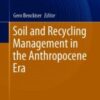 Soil and Recycling Management in the Anthropocene Era 2021 Original pdf