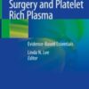 Hair Transplant Surgery and Platelet Rich Plasma Evidence-Based Essentials 2020 ORIGINAL PDF
