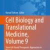 Cell Biology and Translational Medicine, Volume 9 Stem Cell-Based Therapeutic Approaches in Disease 2020 ORIGINAL PDF
