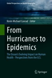 From Hurricanes to Epidemics The Ocean’s Evolving Impact on Human Health – Perspectives from the U.S. 2021 ORIGINAL PDF