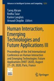 Human Interaction, Emerging Technologies and Future Applications III Proceedings of the 3rd International Conference on Human Interaction and Emerging Technologies: Future Applications (IHIET 2020), August 27-29, 2020, Paris, France 2021 Original pdf