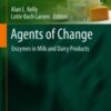 Agents of Change Enzymes in Milk and Dairy Products 2021 Original pdf