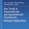 New Trends in Macromolecular and Supramolecular Chemistry for Biological Applications 2021 Original pdf