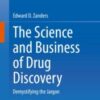 The Science and Business of Drug Discovery Demystifying the Jargon 2020 Original pdf